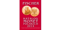 WYPRZEDAŻ ! Katalog Monet Polskich 2014 FISCHER - nowy, od Stanisława Poniatowskiego do 2013 r.